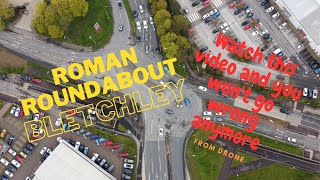 How to drive in Roman Roundabout Bletchley