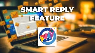 ONPASSIVE - SPEEDY RESPONSES WITH OMAIL'S SMART REPLY FEATURE