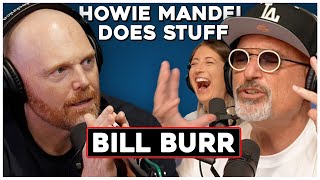 Bill Burr Reveals His Take on Religion and Why He's Been Silenced | Howie Mandel Does Stuff #132