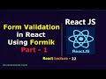 Form Validation in React Using Formik | React Lecture - 22 | #react #interview #validation #formik