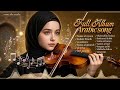 BIKIN BAPER💖 PALING ENAK DIDENGAR🎧🎧 LAGU ARAB SEDIH MENYENTUH HATI💔💔 || ARABIC SONG FULL ALBUM