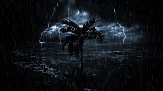 Strong Thunder and Powerful Rainstorm at the Ocean | Stress Relief with Sounds for Sleeping