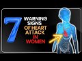 7 Warning Signs of Heart Attack in Women