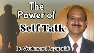 The power of self talk | Dr.Vivekanand Rayapeddi | IMPACT | 2020