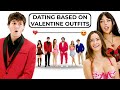 Dating Based on Valentine's Day Outfits | 5 Girls VS 5 Guys