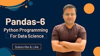Python Programming Day-19 | Pandas | Data Frame Part-5 | Data | Data Science