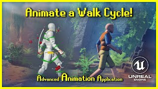 Animating your first Walk Cycle | Adv. Anim Application [UE4]