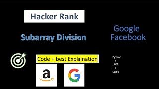 Subarray Division | HackerRank | Best explanation + Code | Python