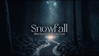 Snowfall (Øneheart x Reidenshi) | 1 Hour Dark Ambient Music, Slowed Reverb