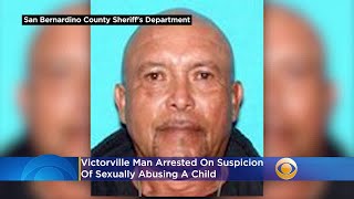 Police: Victorville Man Accused Of Sexually Abusing Woman Starting When She Was 6 Believed To Have M