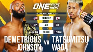 Demetrious Johnson vs. Tatsumitsu Wada | ONE Championship Full Fight