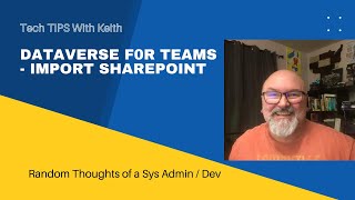Dataverse For Teams - Import SharePoint List Data