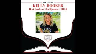 Kelly Hooker - Our Favorite Books of July - October 2024