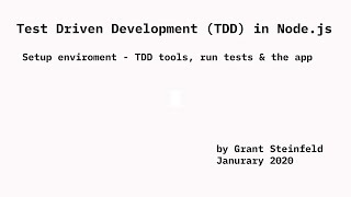 Test Driven Development(TDD) in Node - Setup and production flow