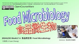 20241230 Week17 B 食品微生物 Food Microbiology