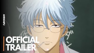 Gintama: 3-nen Z-gumi Ginpachi-sensei｜Official Anime Trailer