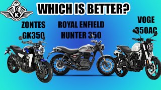 ZONTES GK350 vs ROYAL ENFIELD HUNTER 350 vs VOGE 350AC