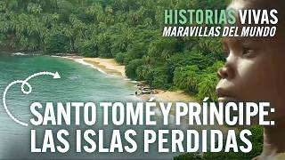 Santo Tomé y Príncipe: las islas más remotas del centro de África. | Historias Vivas | Documental HD