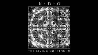 KDO -  The living continuum  (Full album) 2020