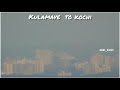 idukki kulamavu to kochi camera view 2