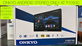 Onkyo android car stereo | onkyo infotainment system | Onkyo X-QD1150 price | Onkyo reverse camera