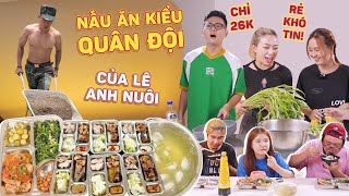 Đu trend Lê Anh Nuôi, nấu ăn theo Quân Đội: chỉ 26K nuôi cơm cả Schannel !!! 😱