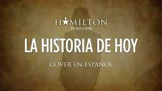 THE STORY OF TONIGHT - HAMILTON EL MUSICAL - Cover en Español