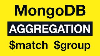 13 Aggregation Example 5 $match and $group - MongoDB Aggregation Tutorial