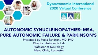 Autonomic Synucleinopathies: MSA, PAF & Parkinson's