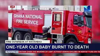 Fire Outbreak At Mataheko: One year old baby burnt to death