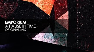 Emporium - A Pause In Time