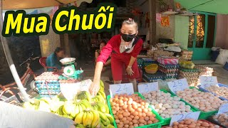 ĐI MUA CHUỐI ANH EM ƠI😁 Chuyện Bên Lề  P20 l Sang Lang Thang 85 #chuoi