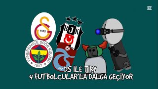 DS İle Tiky 4 Futbolcular’la Dalga Geçiyor 😂😂😂🤣🤣🤣