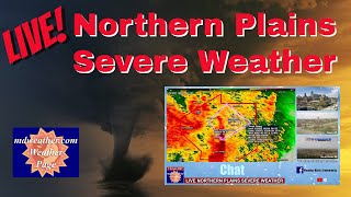 Northern Plains Severe Weather