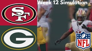 Madden 25 Week 12 Simulation San Francisco 49ers 5-5 vs Green Bay Packers 7-3