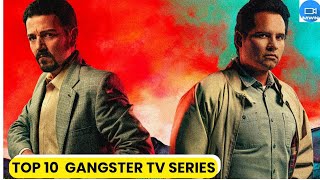 Top 10 Gangster TV Series of All Time #action #crime