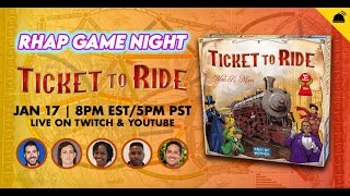 RHAP Game Night -Ticket to Ride