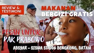 ANAK SD REVIEW MAKANAN BERGIZI GRATIS PAK PRABOWO