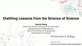 Dashun Wang: Distilling Lessons from the Science of Science (Dean's Seminar Series)