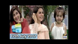 Good Morning Pakistan - 17th July 2017 - ARY Digital Show