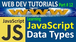 Data Types in JavaScript Tutorial in Hindi / Urdu, javascript for beginners, Web Dev Tutorial # 12