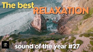 The best relaxation sound of the year #27