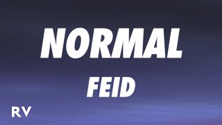 Feid - Normal (Letra/Lyrics)