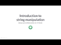 Python Tutorial: Introduction to string manipulation