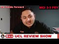 ucl review show man city 3 3 feyenoord bm