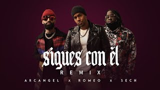 Sigues Con Él Remix - Arcangel X Sech X Romeo Santos ( Vídeo Oficial ) LETRA OFICIAL