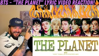 BTS - The Planet Lyric Video Reaction!