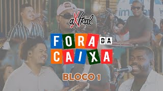 AXTRAL -  DVD Fora da Caixa - Bloco 1 | Sem Radar / Tá vendo aquela lua / Meu jeito moleque