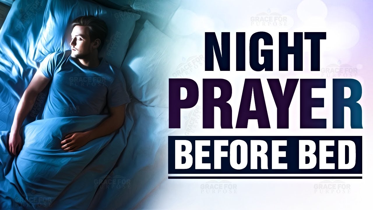 A Beautiful Night Prayer Before Bedtime | Evening Prayer Before You ...