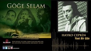 Hayko Cepkin - Yeni Bir Gün - (Göğe Selam) ( Official Audio )